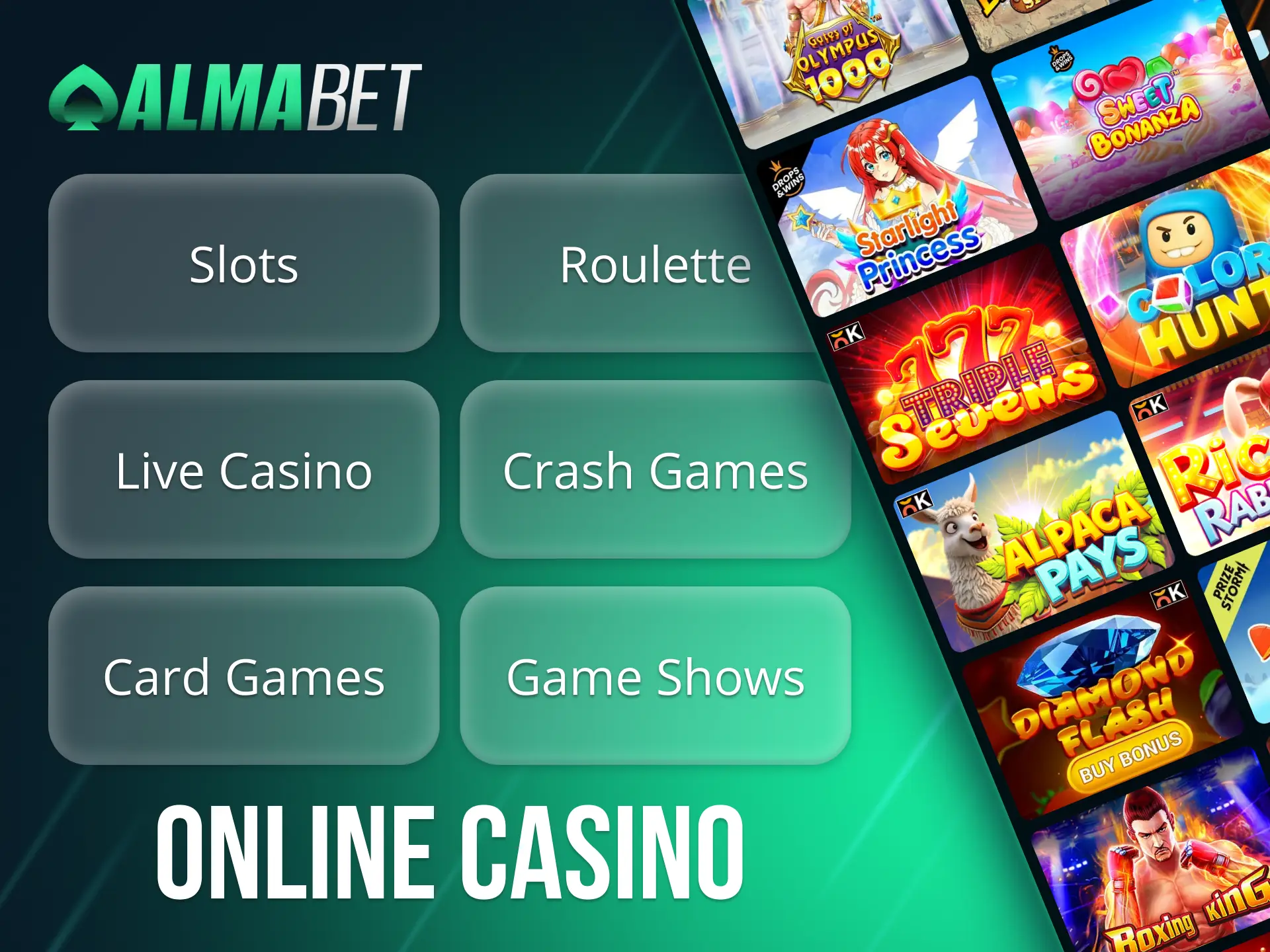 The casino section at Almabet features a wide variety of exciting casino games for players to enjoy.