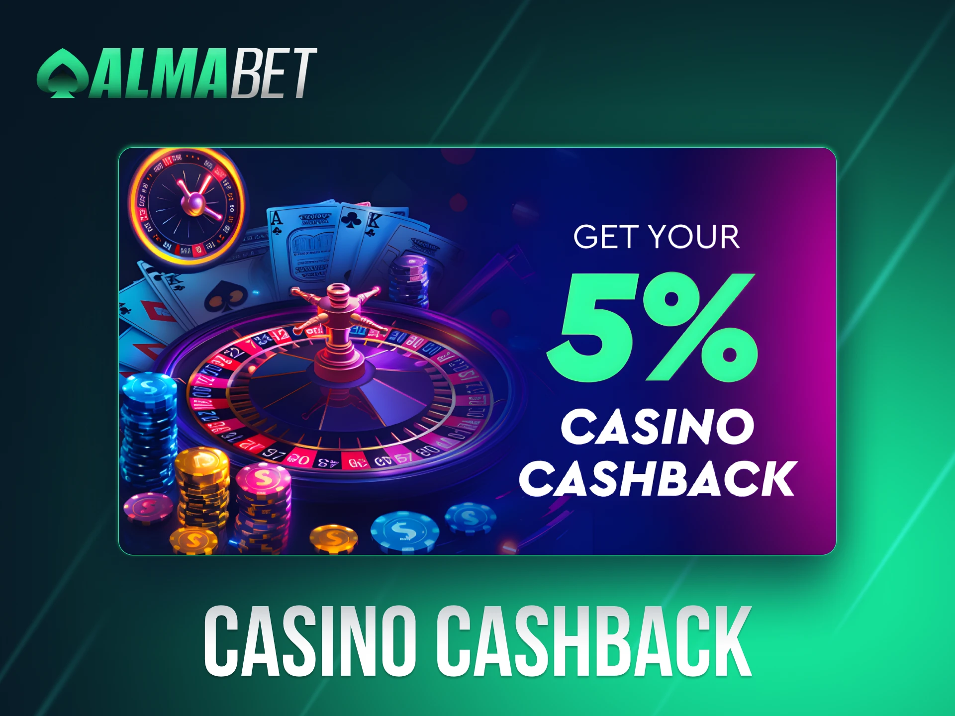 Get cashback benefits when you play at the Almabet casino.