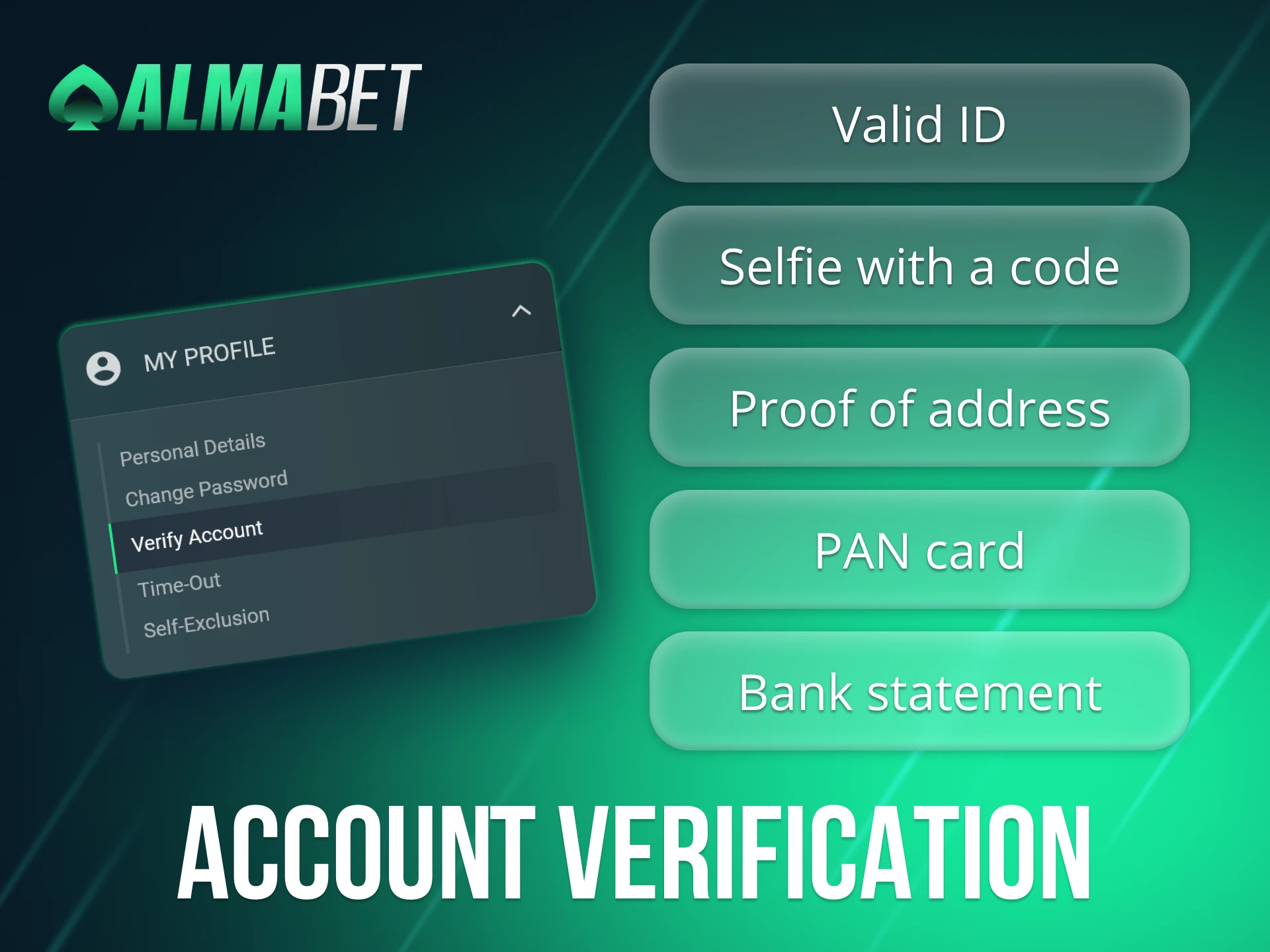 Complete the verification process to access all features of Almabet platform.
